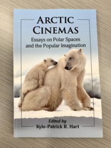 A photo of the cover of Kylo-Patrick Hart's new book, "Arctic Cinemas."