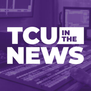 The image is a square with a purple overlay over a photo of a board lit with lights and various buttons. In the middle of the square, in bold white letters it says, "TCU In The News".