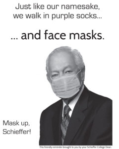 A photo of Bob Schieffer wearing a mask with the words, “Just like our namesake, we walk in purple socks… and face masks. Mask up, Schieffer!”